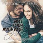 Not Your Average Joe, Brooke St. James
