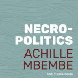 Necropolitics, Achille Mbembe