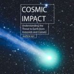 Cosmic Impact, Andrew May