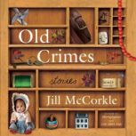Old Crimes, Jill McCorkle