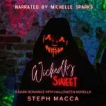 Wickedly Sweet, Steph Macca