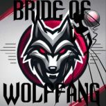 Bride of Wolffang, JS Williams