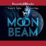 Moon Beam, Jody Lynn Nye