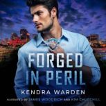 Forged in Peril, Kendra Warden