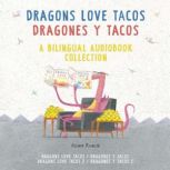 Dragons Love TacosDragones y tacos ..., Adam Rubin