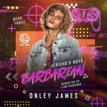 Barbarian, Onley James