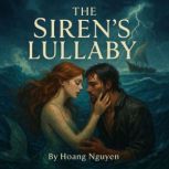 The Sirens Lullaby Over Sapphire Wav..., Hoang Nguyen