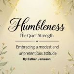 Humbleness, Esther Jameson