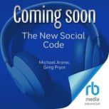 The New Social Code, Michael Arena