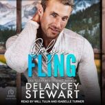 Only a Fling, Delancey Stewart