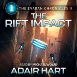 The Rift Impact, Adair Hart