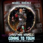 Christmas Kringle Coming to Town, Michael Anderle
