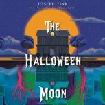 The Halloween Moon, Joseph Fink