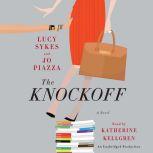 The Knockoff, Lucy Sykes