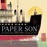 Paper Son The Inspiring Story of Tyr..., Julie Leung