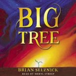 Big Tree, Brian Selznick