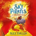 Sky Pirates: The Dragon's Gold, Alex English