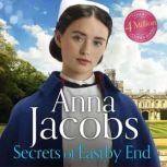The Secrets of Eastby End, Anna Jacobs