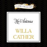My Antonia, Willa Cather