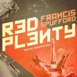 Red Plenty, Francis Spufford