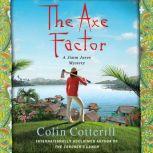 The Axe Factor, Colin Cotterill