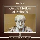 On the Motion of Animals, Aristotle