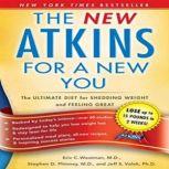 New Atkins for a New You The Ultimat..., Dr Eric C. Westman