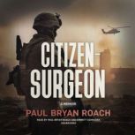 CitizenSurgeon, Paul Bryan Roach
