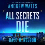 All Secrets Die, Andrew Watts