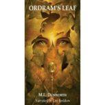 Ordrams Leaf, Michelle Dunworth