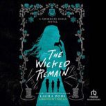 The Wicked Remain, Laura Pohl