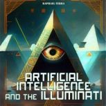 Artificial Intelligence and the Illum..., Raphael Terra