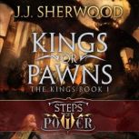 Kings or Pawns, JJ Sherwood
