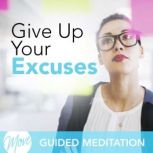 Give Up Your Excuses, Amy Applebaum