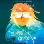 A Glimmer of Change, Elle McNicoll