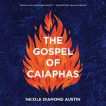 The Gospel of Caiaphas, Nicole Diamond Austin