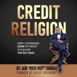 Credit Religoin, jair rich rep Thomaz