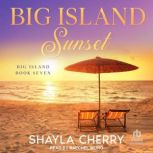 Big Island Sunset, Shayla Cherry
