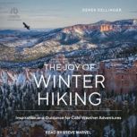 The Joy of Winter Hiking, Derek Dellinger