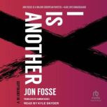 I is Another, Jon Fosse