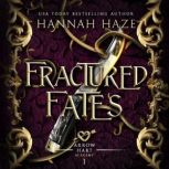 Fractured Fates, Hannah Haze