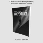 The Power of Independence, Mahmoud Albashir