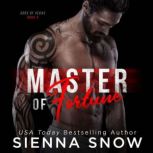 Master of Fortune, Sienna Snow