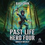 Past Life Hero 4, Blaise Corvin