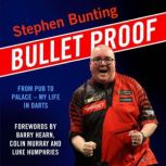 Bulletproof, Stephen Bunting