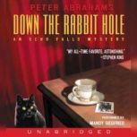 Down the Rabbit Hole, Peter Abrahams