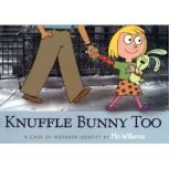 Knuffle Bunny Too A Case of Mistaken..., Mo Willems