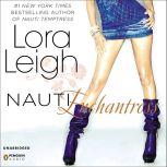 Nauti Enchantress, Lora Leigh