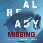 Already Missing A Laura Frost FBI Su..., Blake Pierce