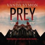 Prey, Vanda Symon